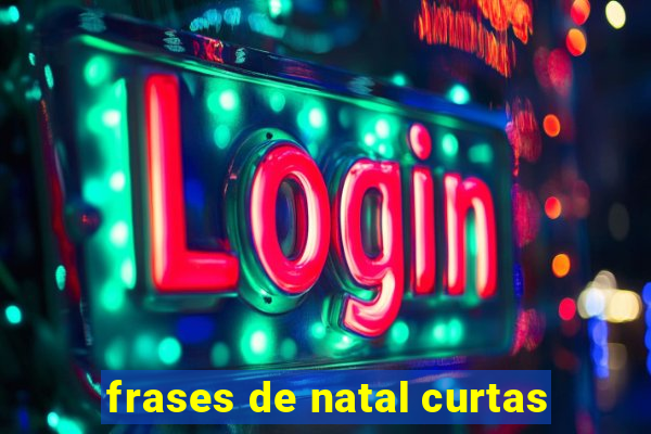 frases de natal curtas